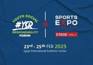 23 فبراير القادم.. انطلاق الدورة الرابعة من  مؤتمر المسئولية المجتمعية للشباب «YSR» بالتعاون مع EXPO SPORTS